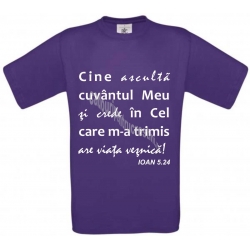 Tricou copii, Cine asculta Cuvantul Meu are viata..